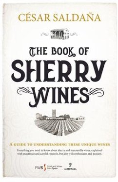 The Book of Sherry Wines - Saldana, Cesar