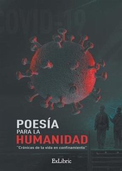 Poesía para la humanidad. Crónicas de la vida en confinamiento - Almanado, Juan Antonio