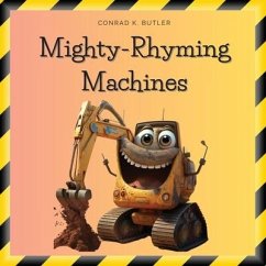 Mighty-Rhyming Machines - Butler, Conrad K