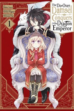 The Second-Chance Noble Daughter Sets Out to Conquer the Dragon Emperor, Vol. 1 - Nagase, Sarasa