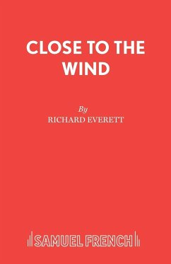 CLOSE TO THE WIND - Everett, Richard