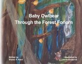 Baby Owlbear: Through the Forest Forlorn