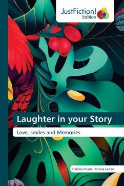 Laughter in your Story - Imam, Halima;Ladan, Amina