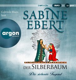 Die siebente Tugend / Der Silberbaum Bd.1 (2 MP3-CDs) - Ebert, Sabine