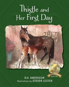Thistle and Her First Day - Anderson, D. H.