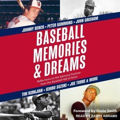 Baseball Memories & Dreams: Reflections on the National Pastime from the Baseball Hall of Fame - The National Baseball Hall of Fame and M