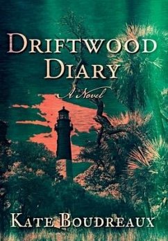 Driftwood Diary - Boudreaux, Kate