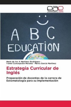 Estrategia Curricular de Inglés - Martínez Rodríguez, María de los A;Morales, Yainel Concepción;García Martínez, Melva