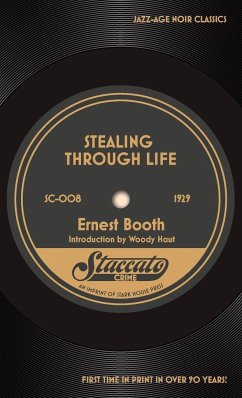 Stealing Through Life - Booth, Ernest