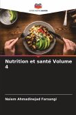 Nutrition et santé Volume 4