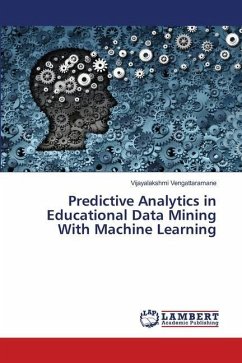 Predictive Analytics in Educational Data Mining With Machine Learning