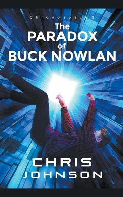 The Paradox of Buck Nowlan - Johnson, Chris