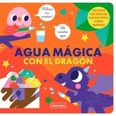 Agua mágica con el Dragón Agua mágica con el Dragón