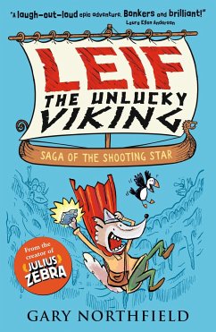 Leif the Unlucky Viking: Saga of the Shooting Star - Northfield, Gary