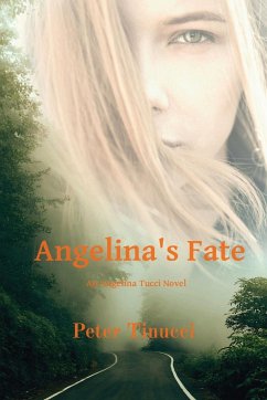Angelina's Fate - Tinucci, Pete