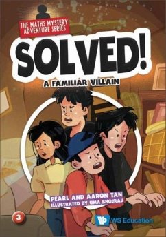 Solved! the Maths Mystery Adventure Series (Set 2) - Tan, Pearl Lee Choo; Tan, Aaron Kia Ann