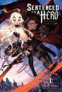 Sentenced to Brave Punishment, Vol. 1 (light novel) - Shokai, Rocket