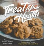 Treat Your Health - Revised Ed.