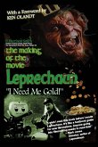 The Making of the Movie Leprechaun - &quote;I Need Me Gold!&quote;