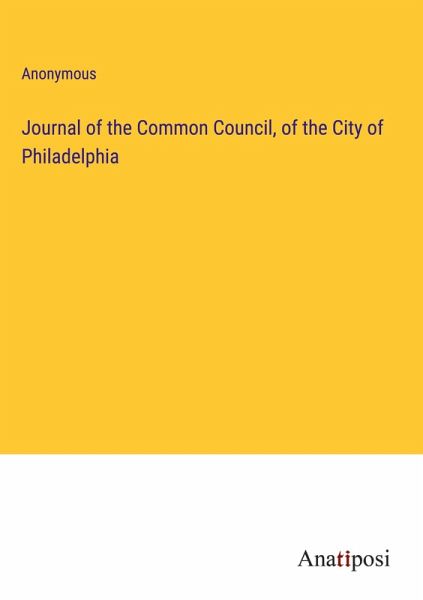 Journal of the Common Council, of the City of Philadelphia
