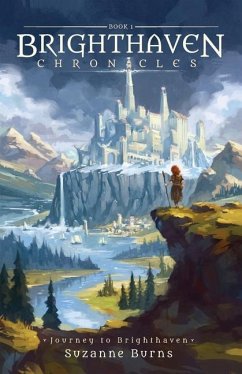 Journey to Brighthaven - Burns, Suzanne D.