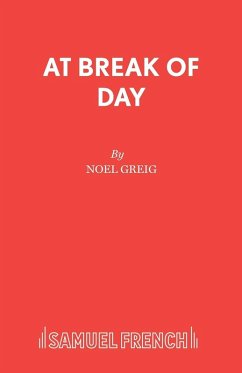 AT BREAK OF DAY - Greig, Noel