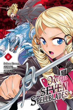 Reign of the Seven Spellblades, Vol. 6 (manga) - Uno, Bokuto