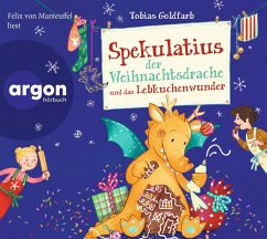 Spekulatius der Weihnachtsdrache und das Lebkuchenwunder / Spekulatius, der Weihnachtsdrache Bd.3 (Audio-CD) - Goldfarb, Tobias