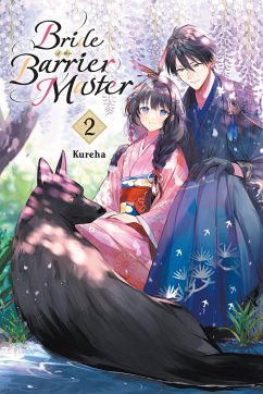 Bride of the Barrier Master, Vol. 2 - Kureha