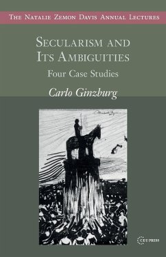 Secularism and Its Ambiguities - Ginzburg, Carlo