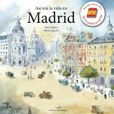 Así era la vida en Madrid Así era la vida en Madrid