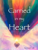 Carried in my Heart: An Adoption Tale