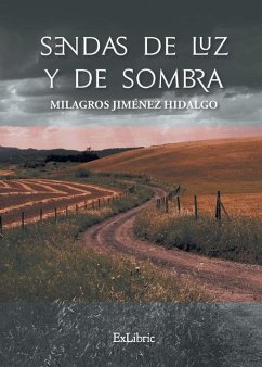 Sendas de luz y de sombra - Jiménez Hidalgo, Milagros