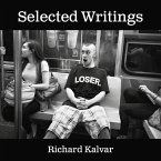 Richard Kalvar: Selected Writings Richard Kalvar: Selected Writings