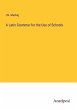 A Latin Grammar for the Use of Schools - Bild 1