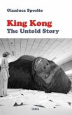 King Kong: The Untold Story