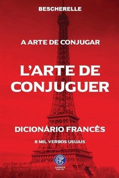 A Arte de Conjugar - Bescherelle, Louis Nicolas