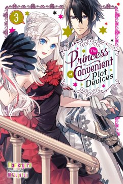 The Princess of Convenient Plot Devices, Vol. 3 (light novel) - Mamecyoro