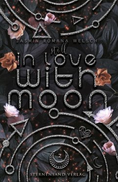 Still in Love with Moon (Moon Reihe 2) - Welsch, Jasmin Romana