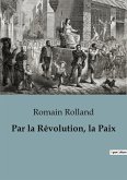 Par la Révolution, la Paix