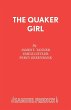 THE QUAKER GIRL (ORIGINAL VERSION) - Bild 1
