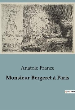 Monsieur Bergeret à Paris - France, Anatole