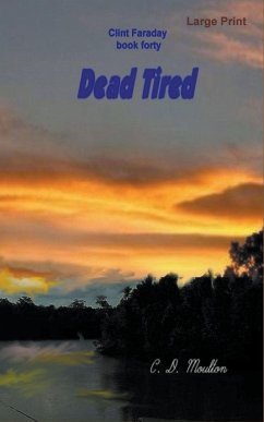 Dead Tired - Moulton, C. D.