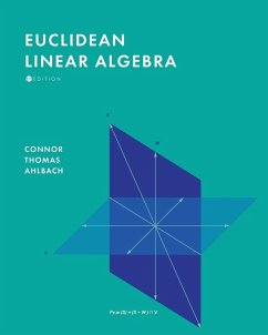 Euclidean Linear Algebra - Ahlbach, Connor Thomas