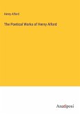 The Poetical Works of Henry Alford