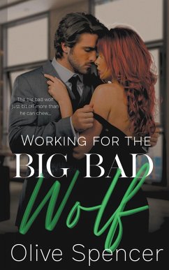 Working for the Big Bad Wolf - Spencer, Olive