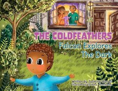 The Coldfeathers: Falcon Explores The Dark - Harrell, Jasmine M.