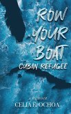 Row Your Boat Cuban Refugee