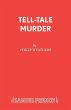 TELL-TALE MURDER - Bild 1