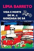 Vida e Morte De M J . Gonzaga De Sá